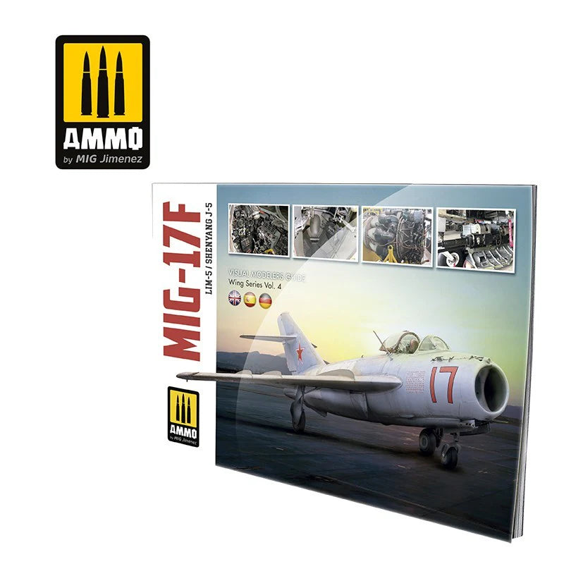 AMMO MIG-17F VISUAL MODELERS GUIDE 6084